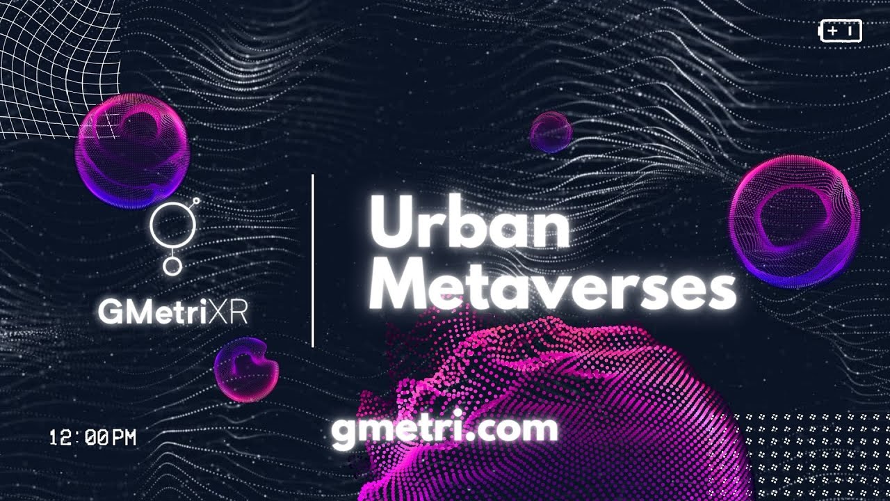 GMetri &mdash; Городские метавселенные
