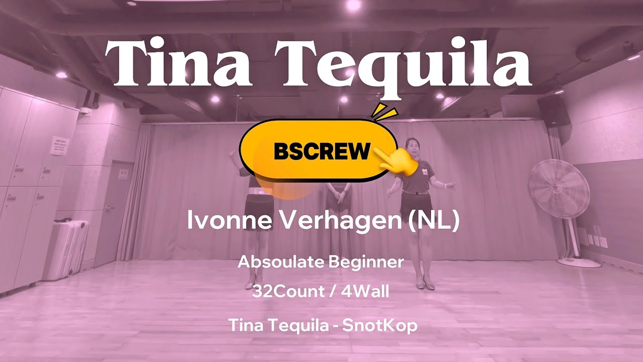 Tina Tequila Line Dance | Absoulate Beginner | 쉬운초급라인댄스 | BSCREW | Demo