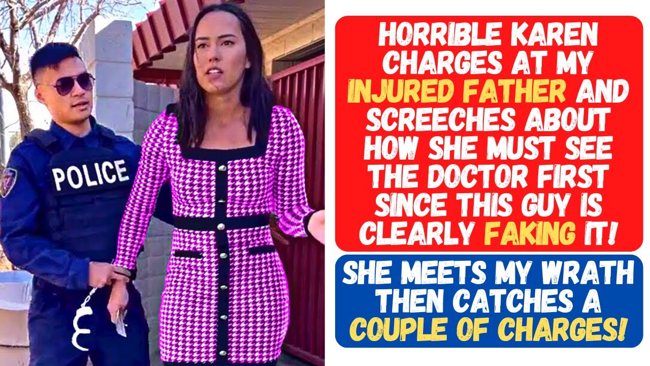 KAREN CHARGES AT MY INJURED FATHER AT THE CLINIC & ACCUSES HIM OF FAKING IT JUST TO GET IN FIRST!!!