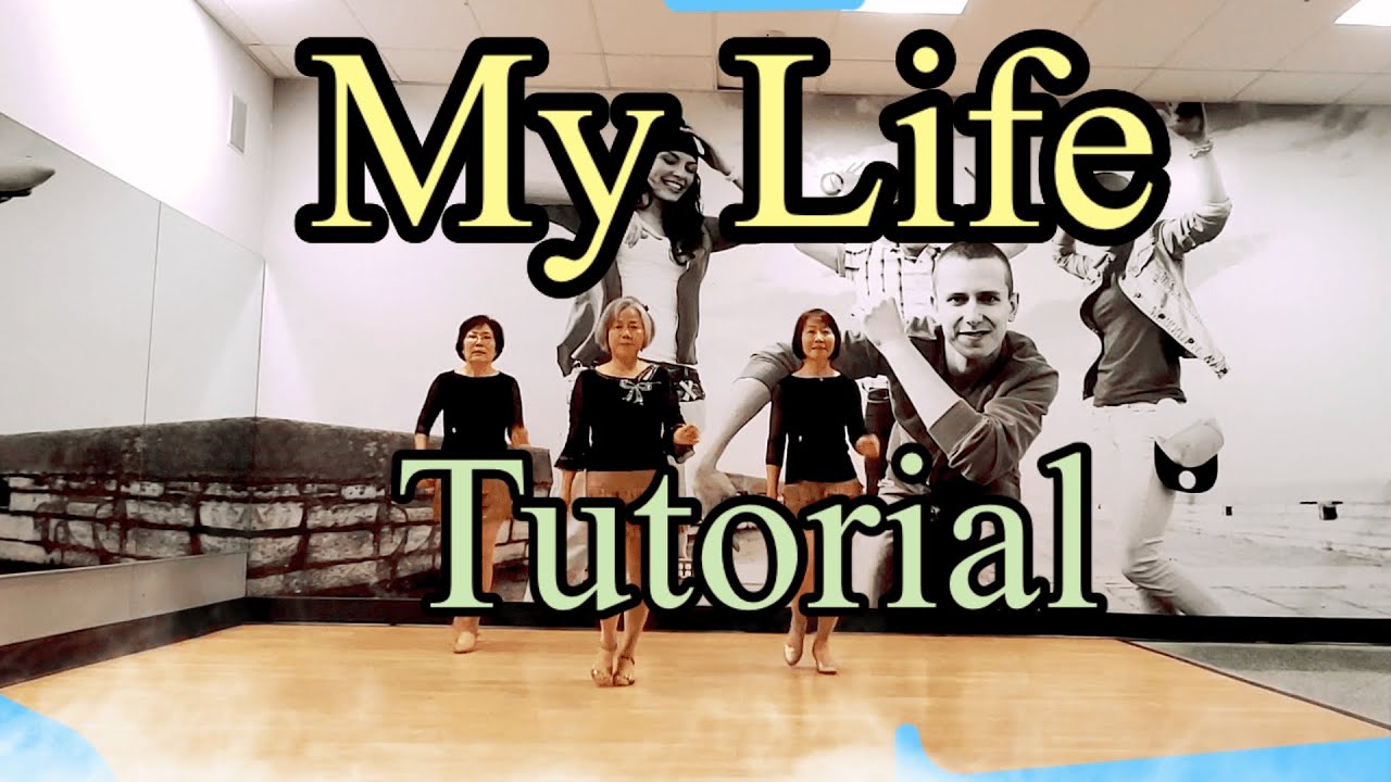 My Life Line Dance Tutorial  Beginner