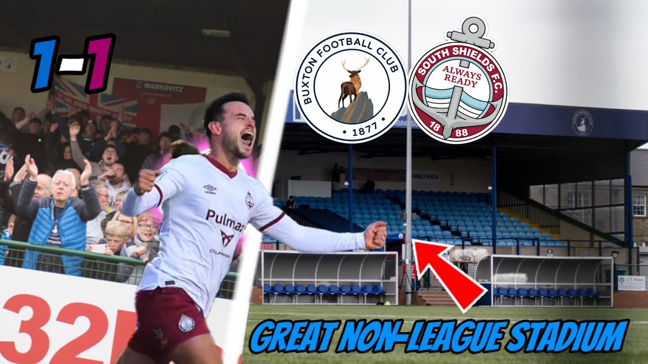 Buxton FC vs South Shields FC vlog 