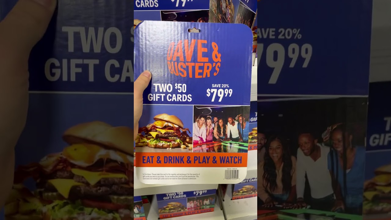 Dave & Buster’s 2-$50 giftcards for 80$ display at Costco Clovis