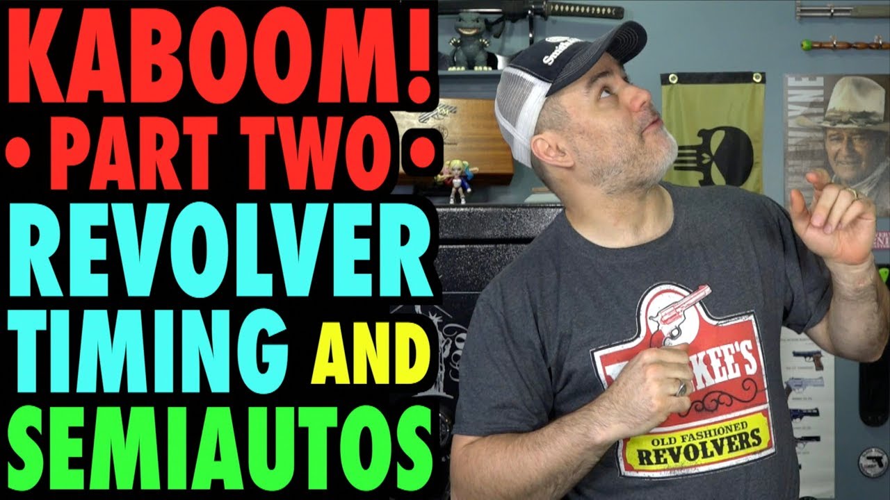 KABOOMS Pt.2 : Semi-autos & Revolver Timing (Cat Attack Edition)