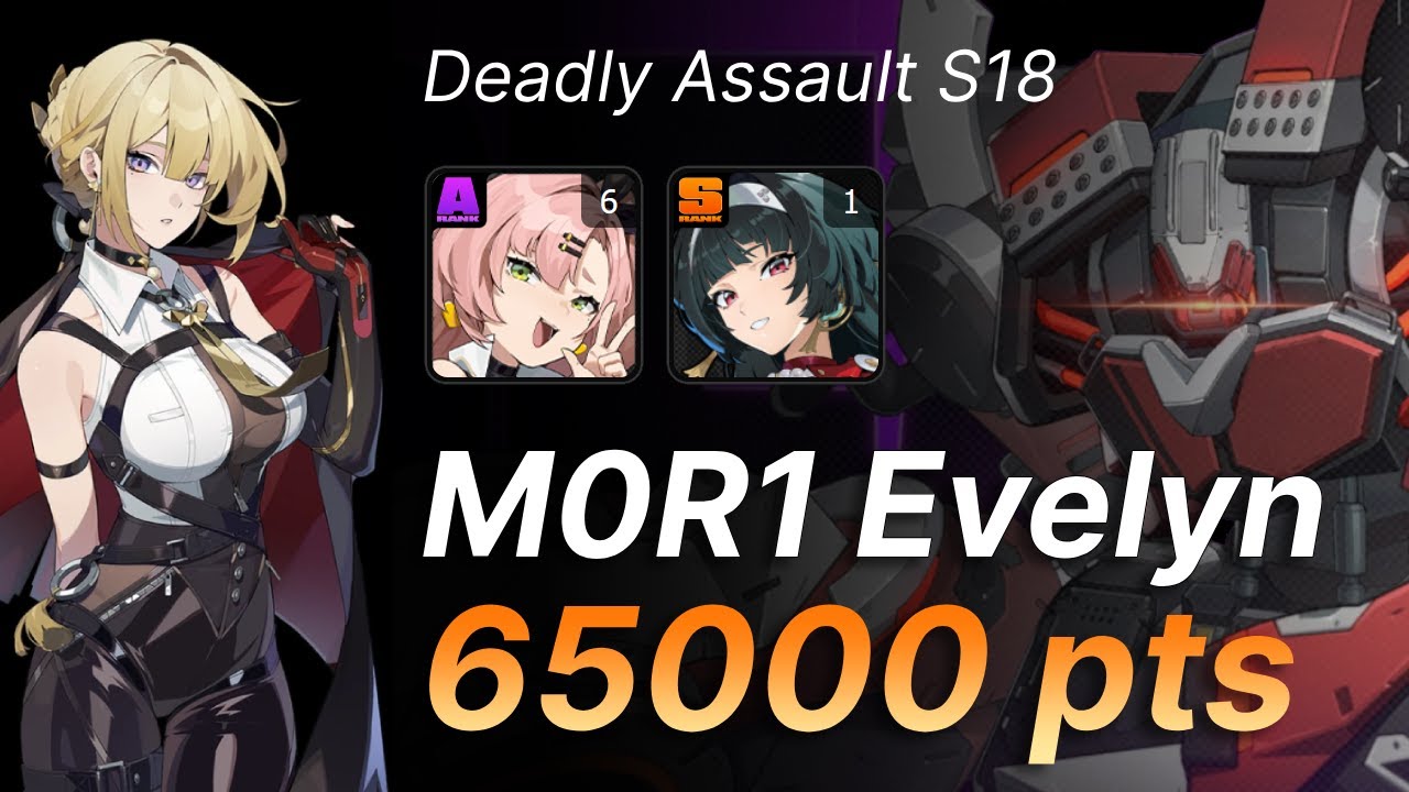 M0R1 Evelyn - 65k Typhon Kill (M1 Astra, M6 Nicole) | ZZZ Deadly Assault S18