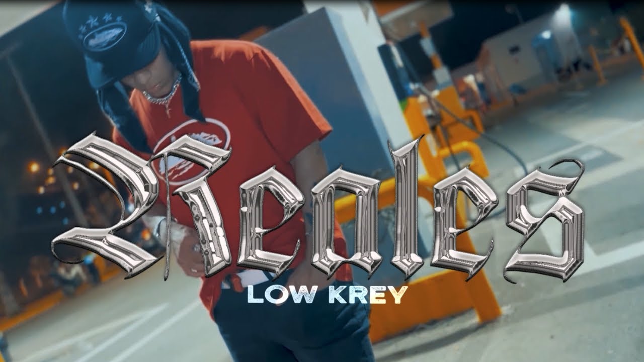 REALES - LOW KREY (VIDEO OFICIAL)
