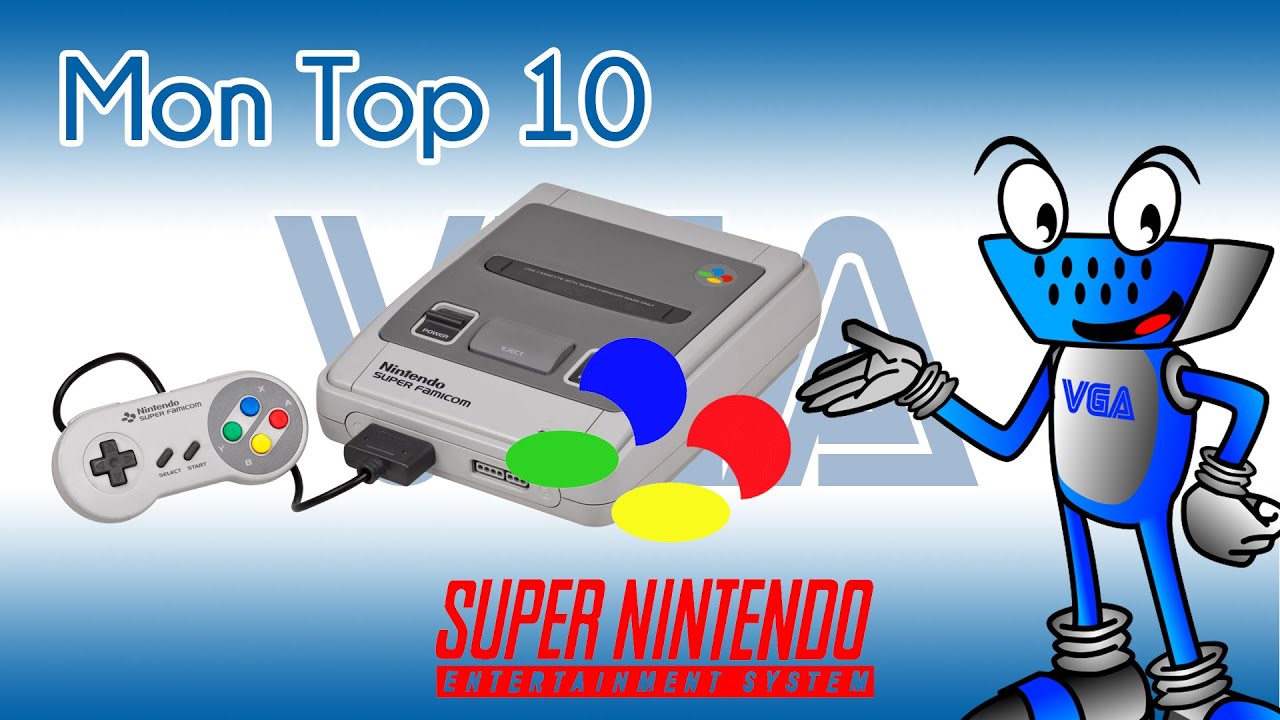 Mon Top10 Super Nintendo (SNES)