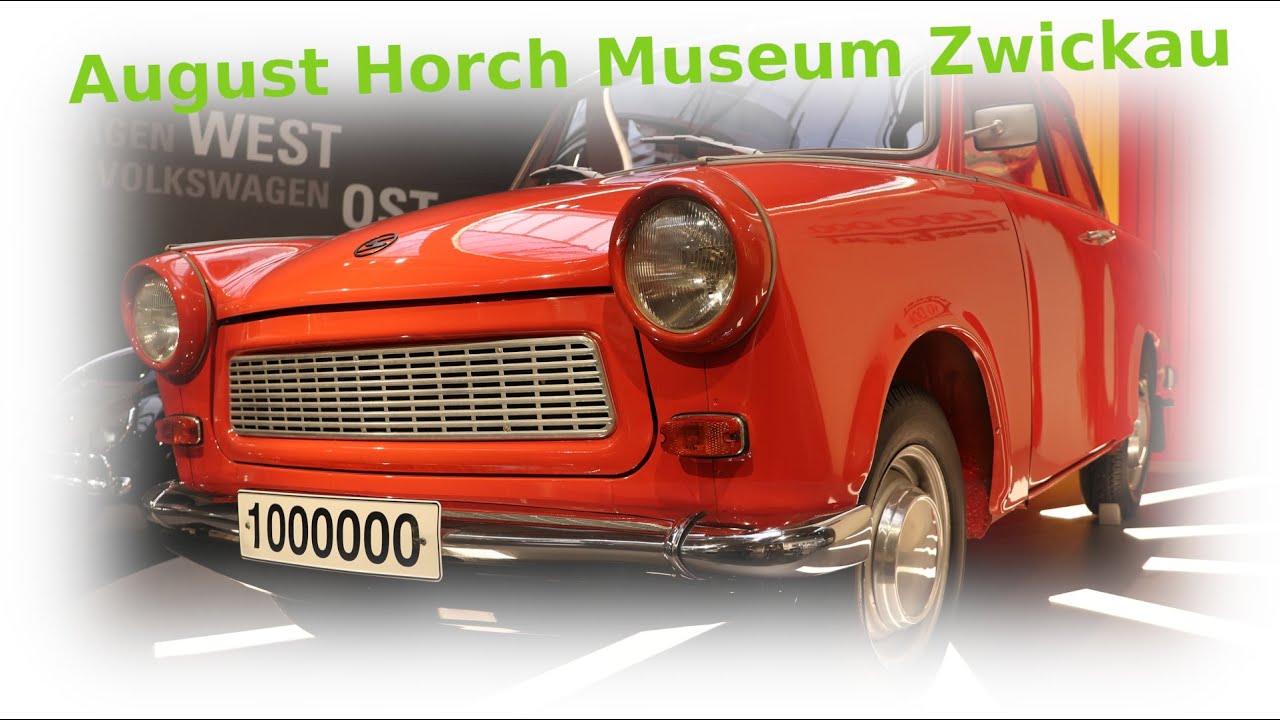 August Horch Museum Zwickau 2024