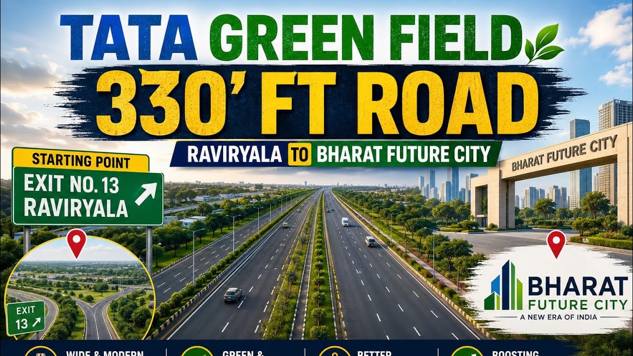 330 'Ft Tata Green Field Road Exit No 13 to Bharat Future City 