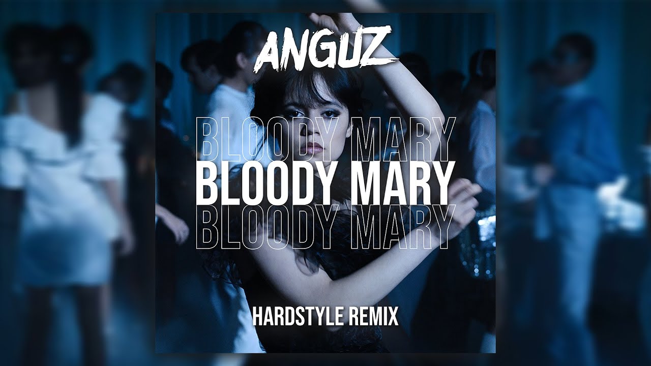 Lady Gaga - Bloody Mary (Anguz Hardstyle Remix) [WEDNESDAY VIDEOCLIP]