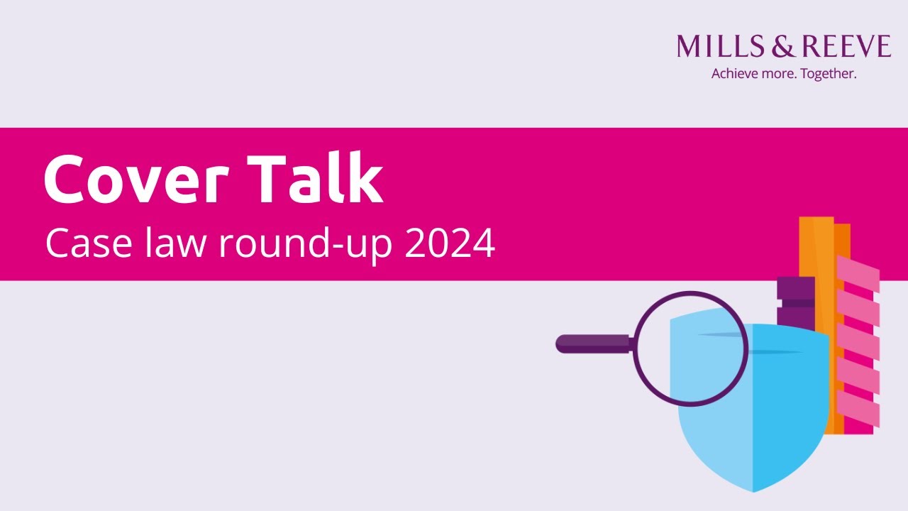 Cover Talk plus: Case law round up 2024
