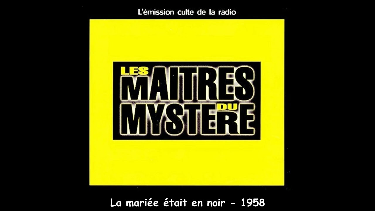 La mariée était en noir   1958   Les maîtres du mystère