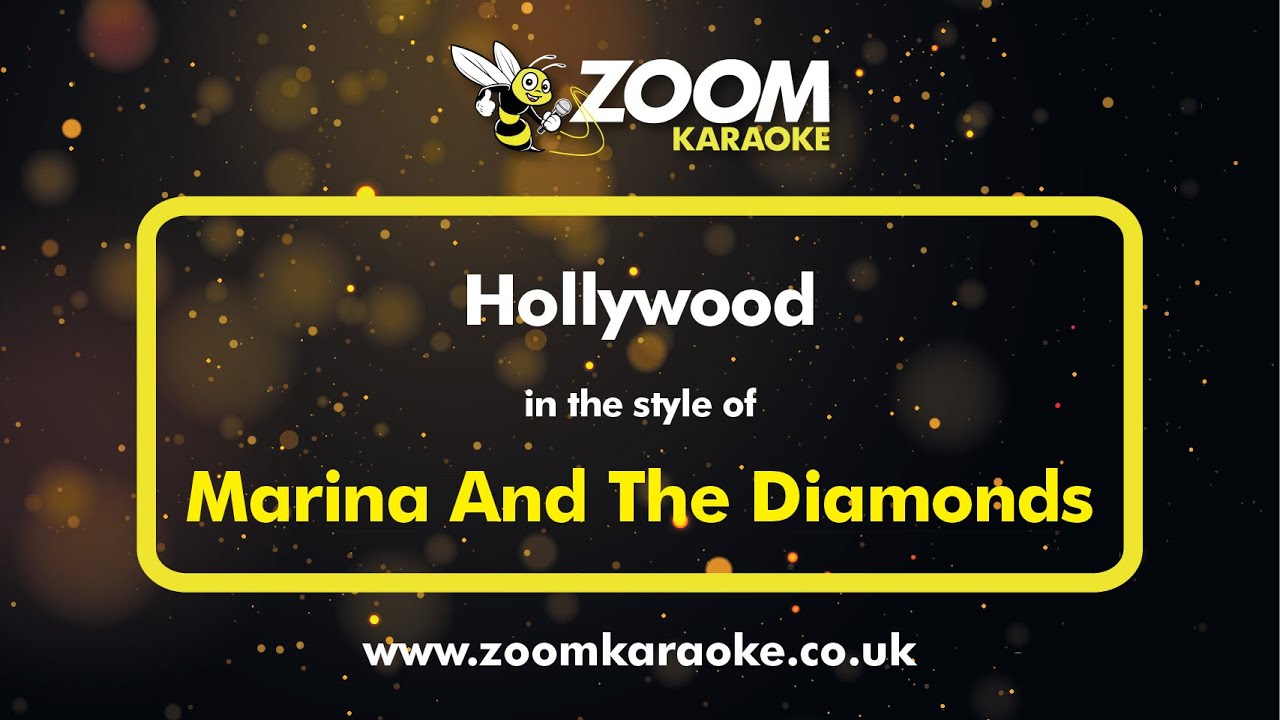 Marina And The Diamonds - Hollywood - Karaoke Version from Zoom Karaoke