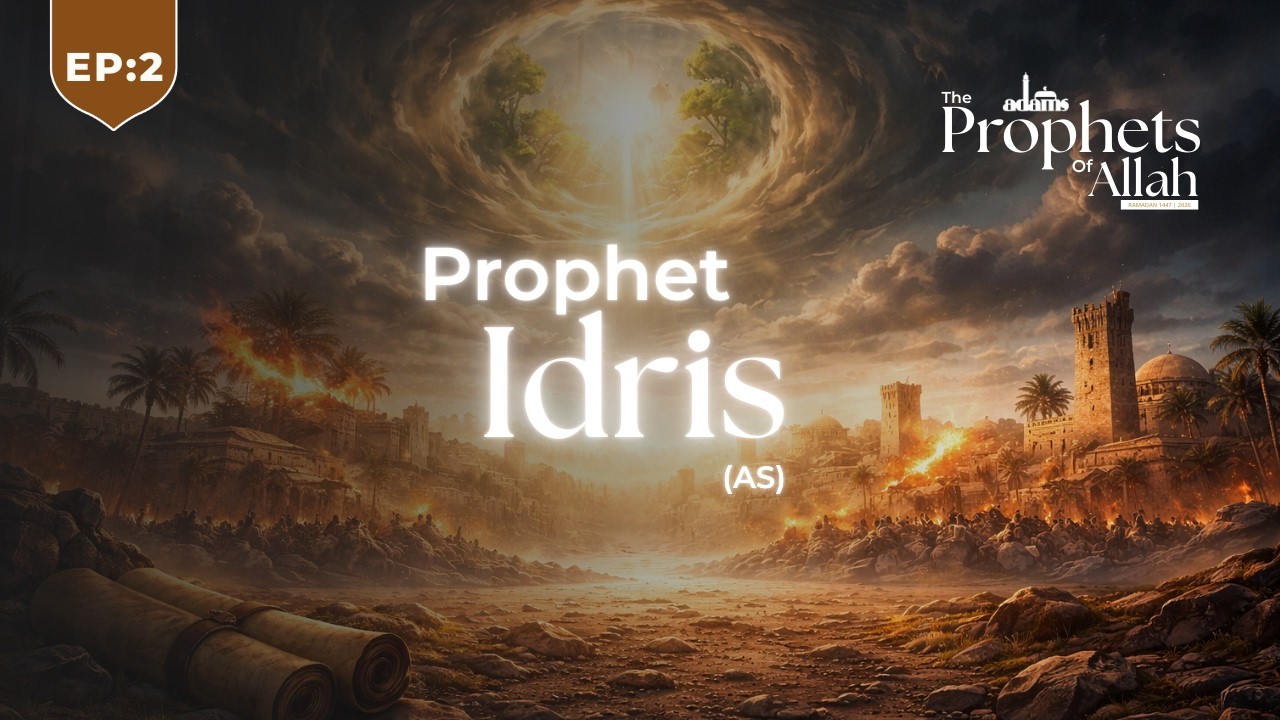 Idris (AS): Calling to Righteousness in a Corrupt Society | Imam Hicham Hall
