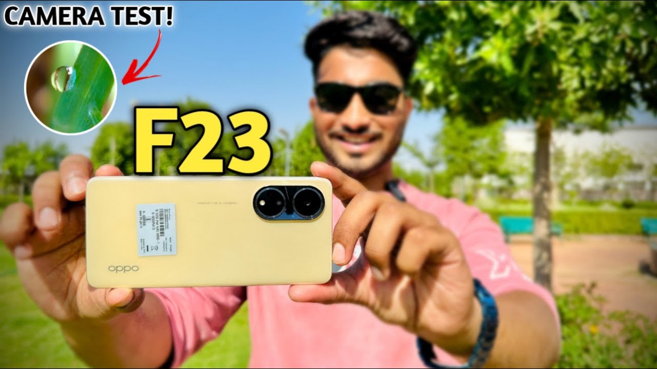 Oppo F23 5G Camera Test ! 25K में क्या आपको बेस्ट कैमरा मिलेगा Full Details 📸