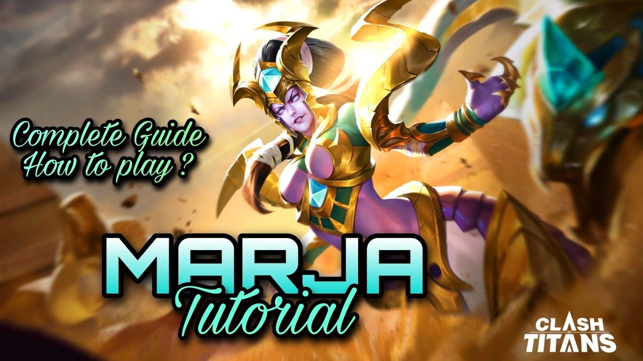 Marja Complete Tutorial and Guide | How to play? | Clash of Titans | Build, Arcana, Enchantments
