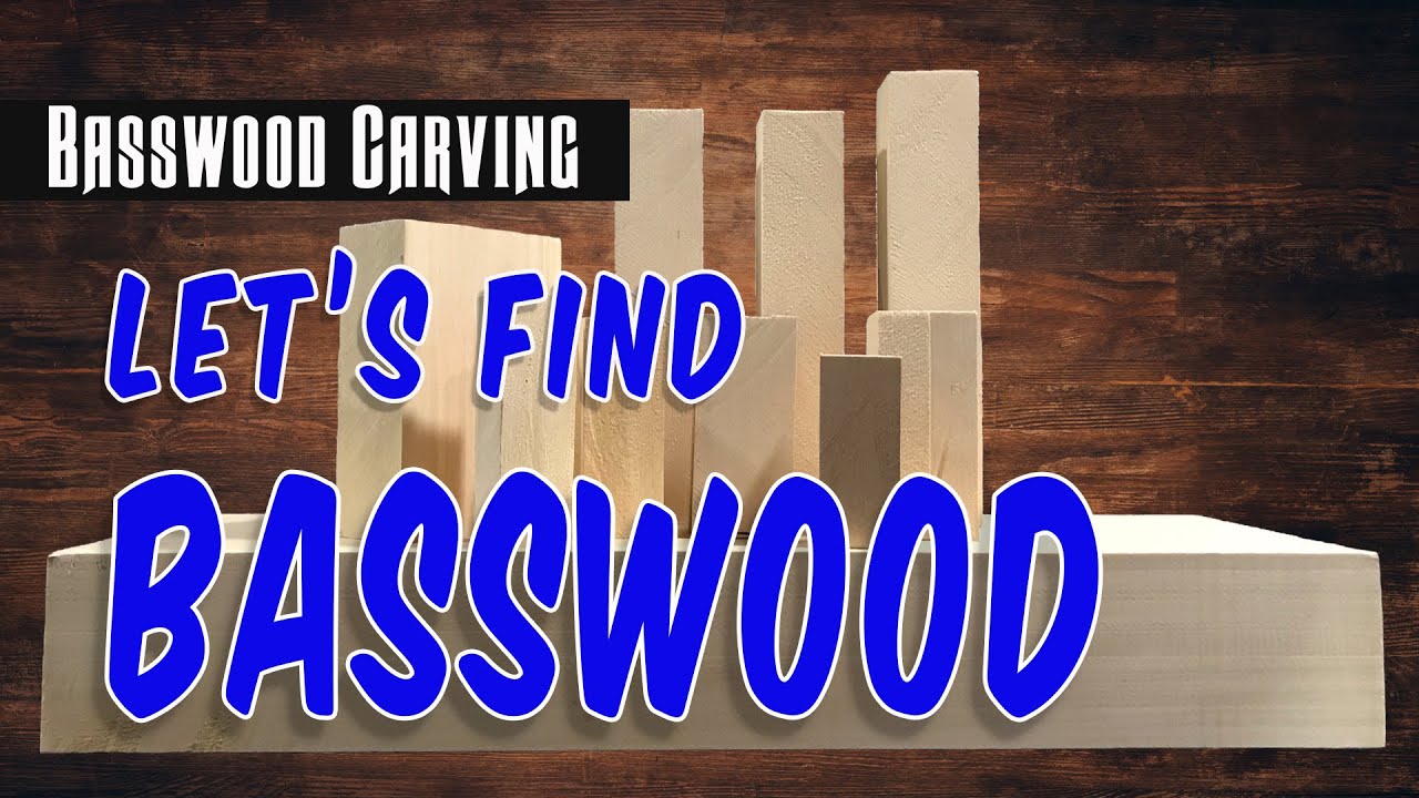 Let's find Basswood - Buying Basswood for projects - Top places to find Basswood for Carving