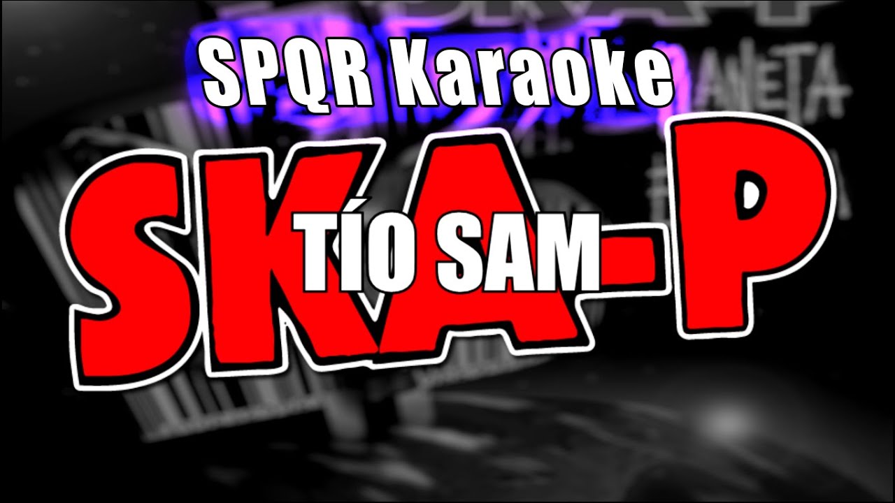 Karaoke | Tío Sam | Ska-P