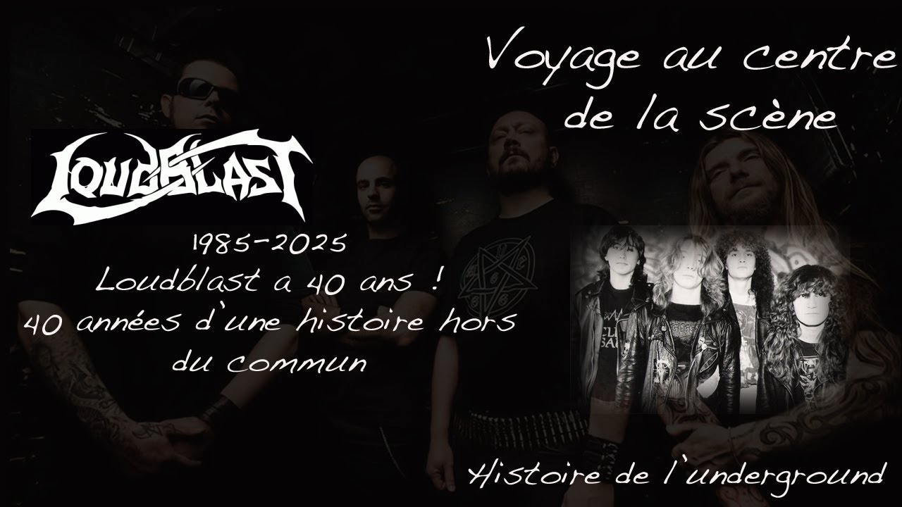 Voyage au centre de la scène : les 40 ans de Loudblast, une histoire hors du commun.