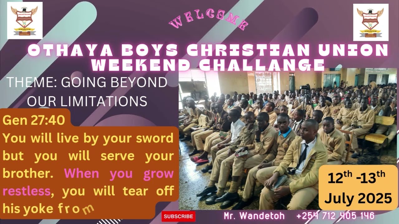OTHAYA BOYS WEEKEND CHALLENGE 2025- PASTOR EVANS NJAGA-  SESSION 1- WHEN YOU GROW RESTLESS