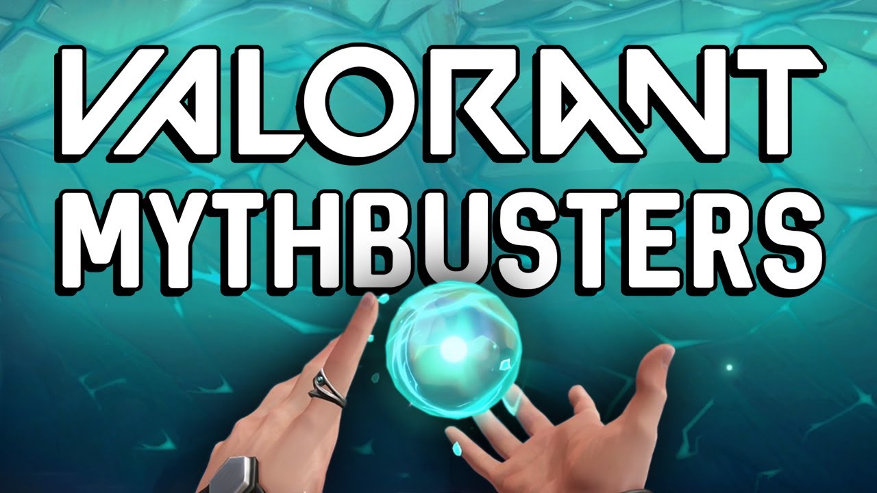 Valorant Mythbusters - Vol. 1