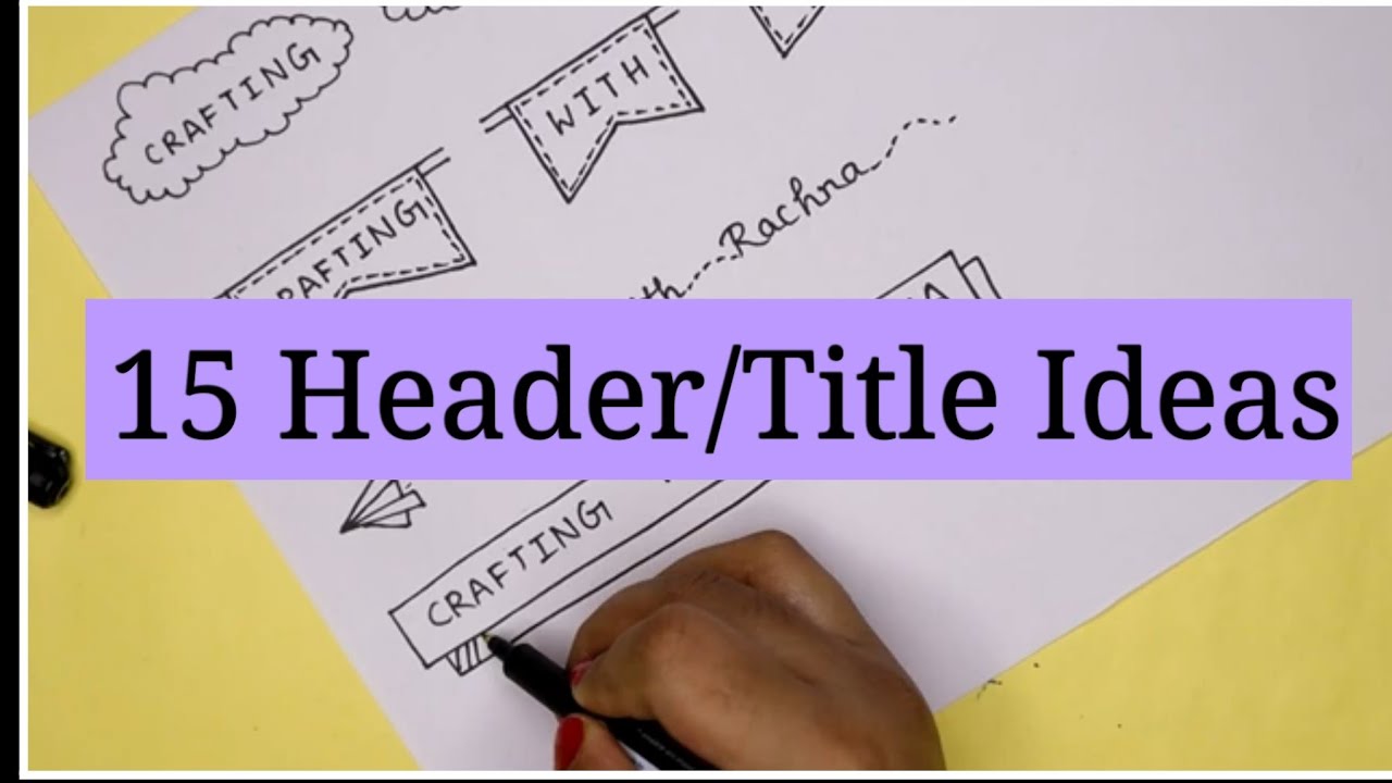 15 Cute Ways to write a Title/Different styles of Writing Heading in black/Project Heading Design
