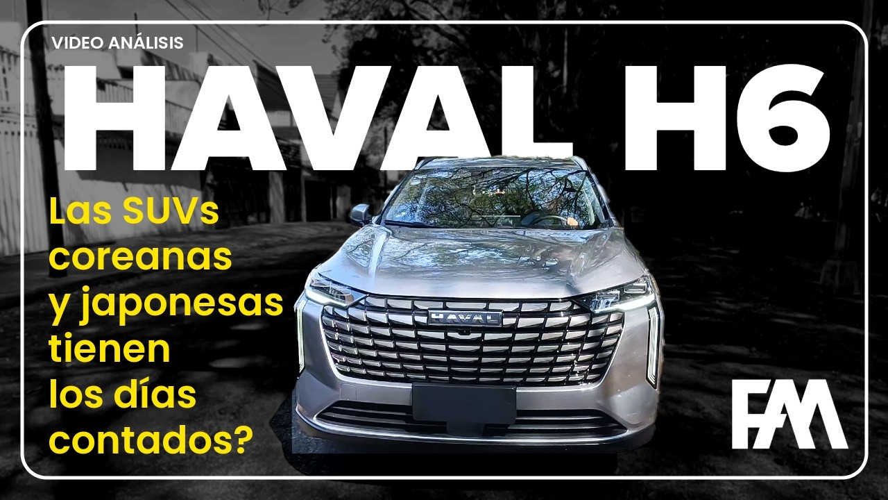 La SUV coreana y japonesa tienen los días contados? | ANÁLISIS HAVAL H6 2026 |