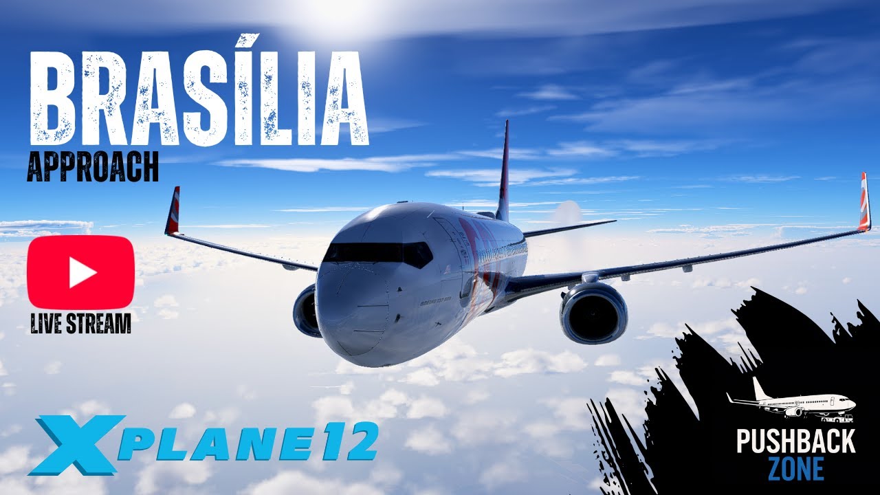 🛫 Brasília Approach no Zibo 737-800 | GLO 1295 | ONLINE VATSIM #xplane12