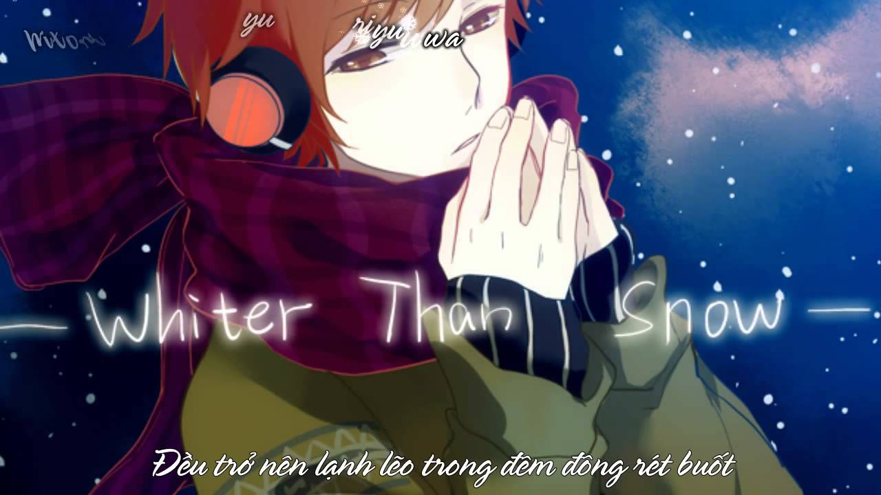 [りぶ] Whiter than snow [Vietsub]