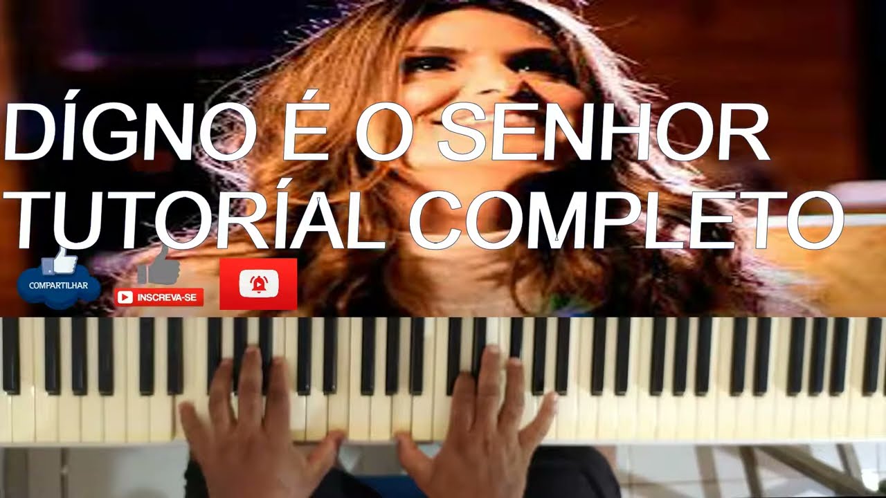 DÍGNO É O SENHOR ALINE BARROS#TUTORÍAL COMPLETO NO TECLADO🎹