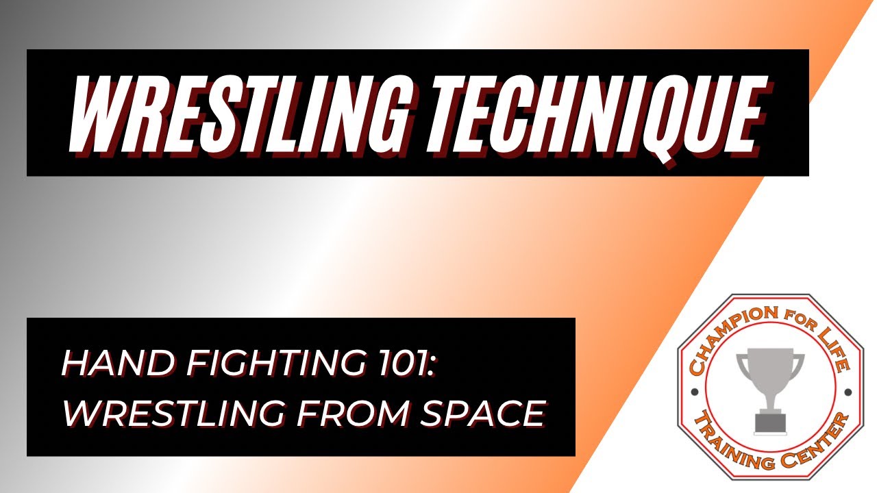 Wrestling Technique: Hand Fighting 101 - Wrestling from Space