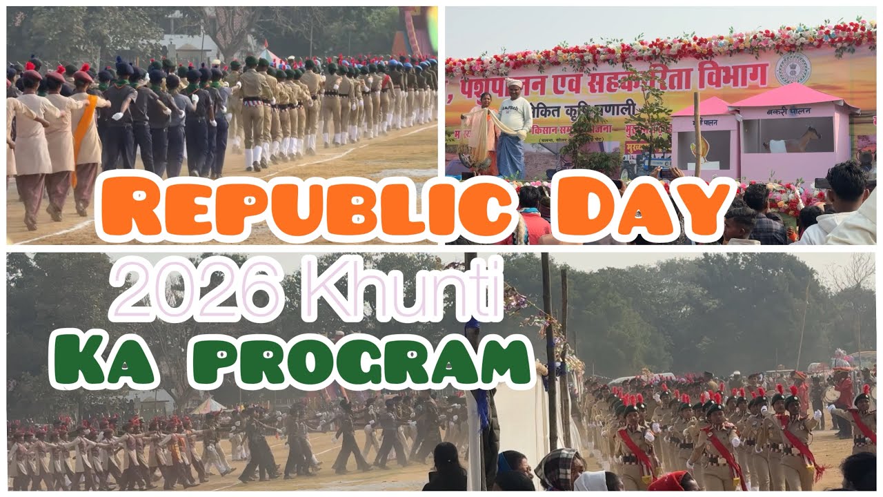 Republic Day 2026 Khunti Ka Program 