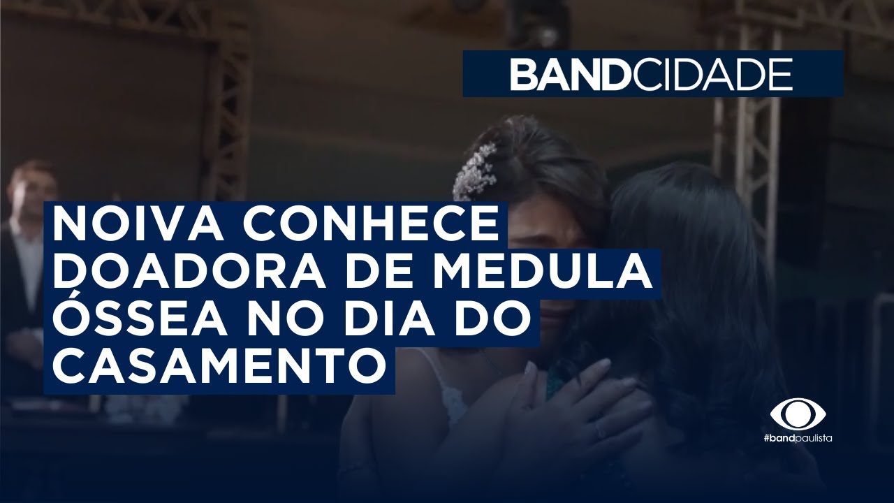Noiva conhece doadora de medula óssea no dia do casamento