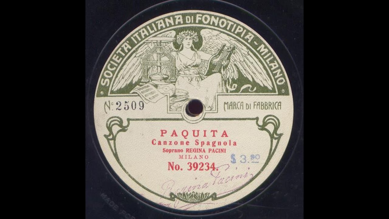 Regina Pacini, soprano - Fonotipia 1905-1906