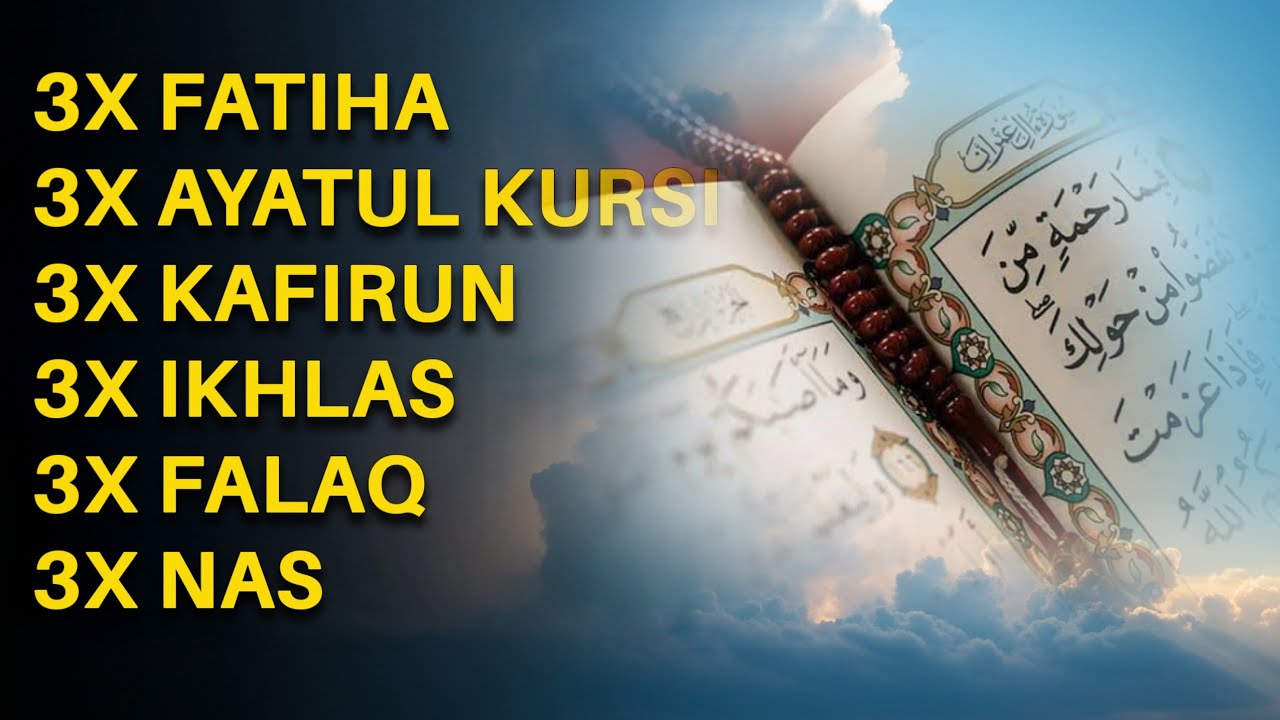 3X FATIHA 3X AYATUL KURSI 3X KAFIRUN 3X IKHLAS 3X FALAQ 3X NAS | EP 463