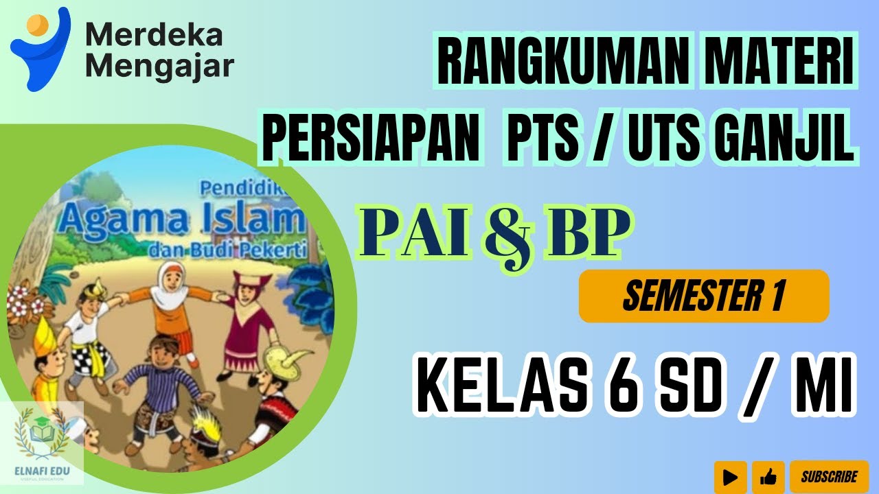 Rangkuman materi pelajaran PTS UTS Ganjil PAI kelas 6 Semester 1