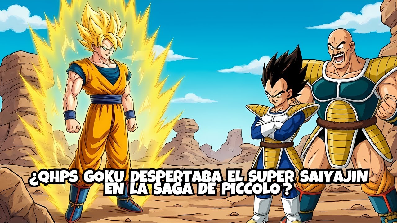 ¿QHPS SI GOKU SE CONVERTIA EN SSJ EN LA SAGA DE PICCOLO DAIMAKU? (PARTE 1)