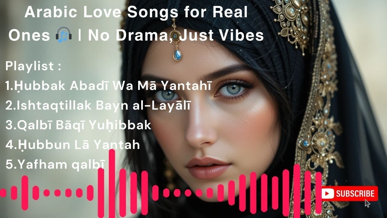Arabic Love Songs for Real Ones 🎧 | No Drama, Just Vibes