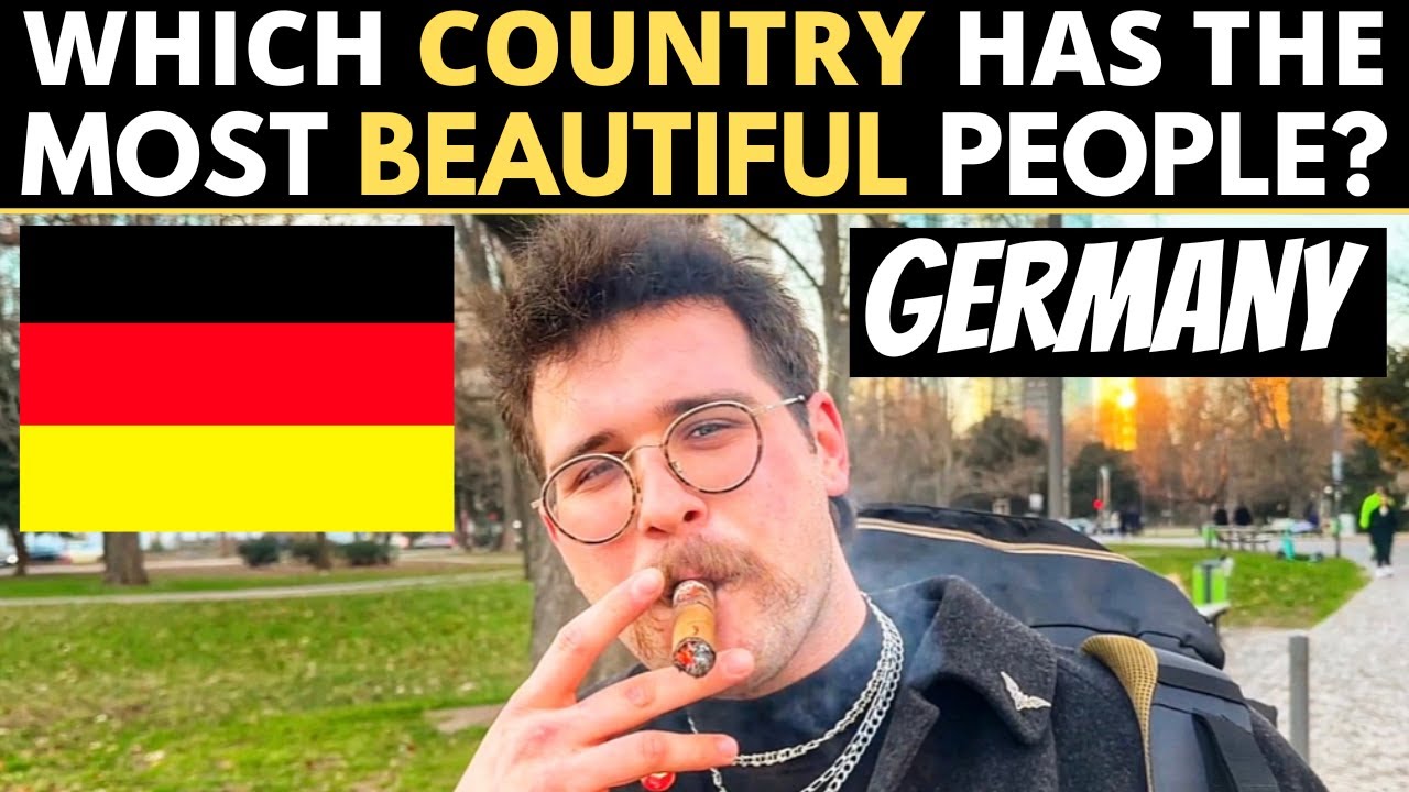 Which Country Has The Most BEAUTIFUL People? | GERMANY