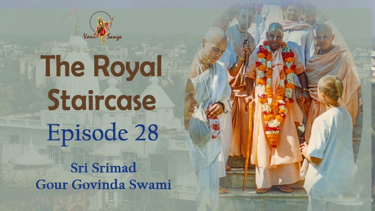 The Royal Staircase 28 - (SB 8.17.25)