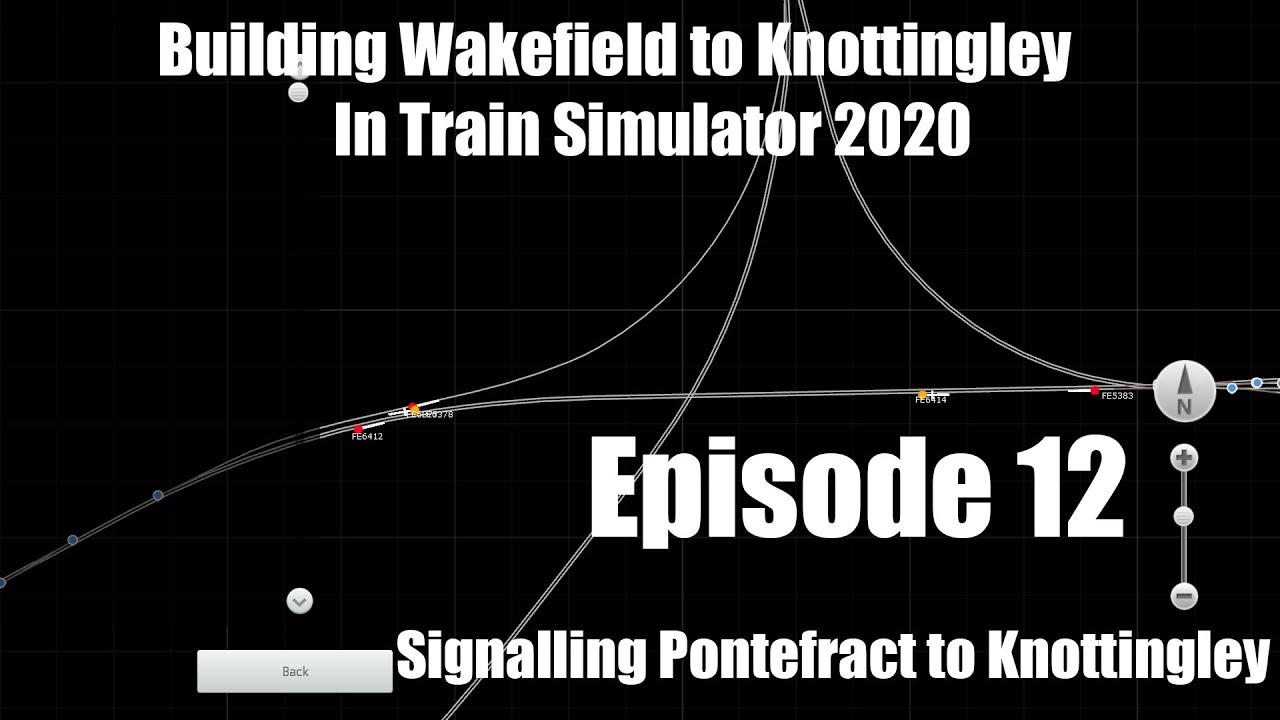 Train Simulator 2020: Building Wakefield to Knottingley Ep.12
