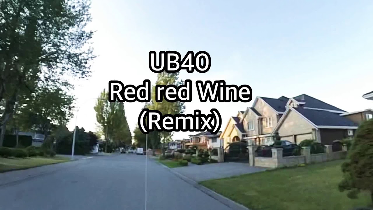 UB40 - Red red wine (Remix)