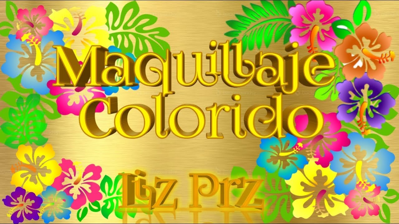 Maquillaje colorido inspirado en hawaii - Liz Prz