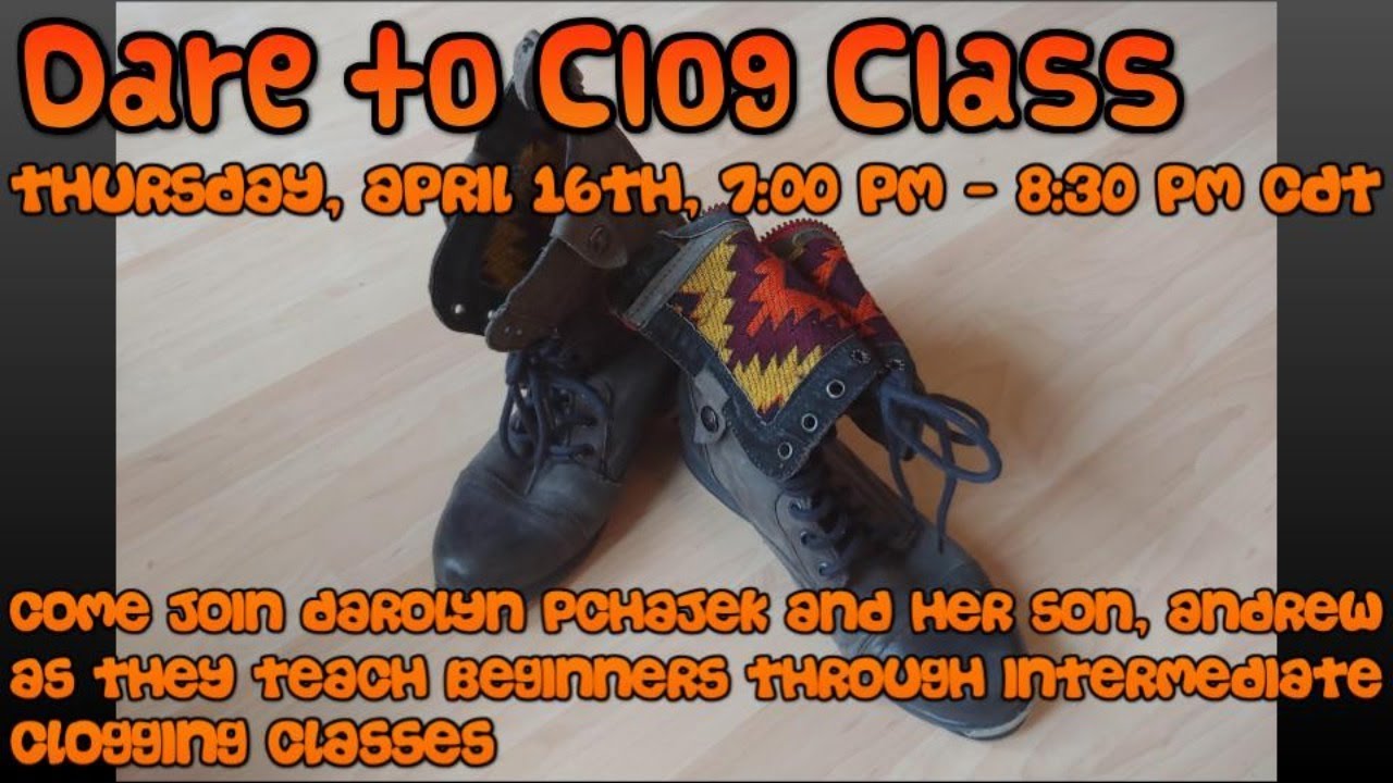 Dare to Clog Class - April 16, 2020
