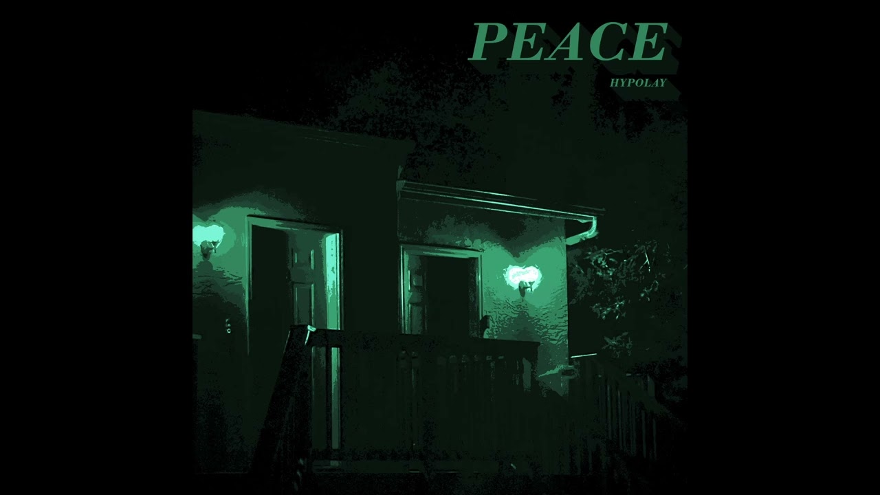 Peace - Hypolay (Single)