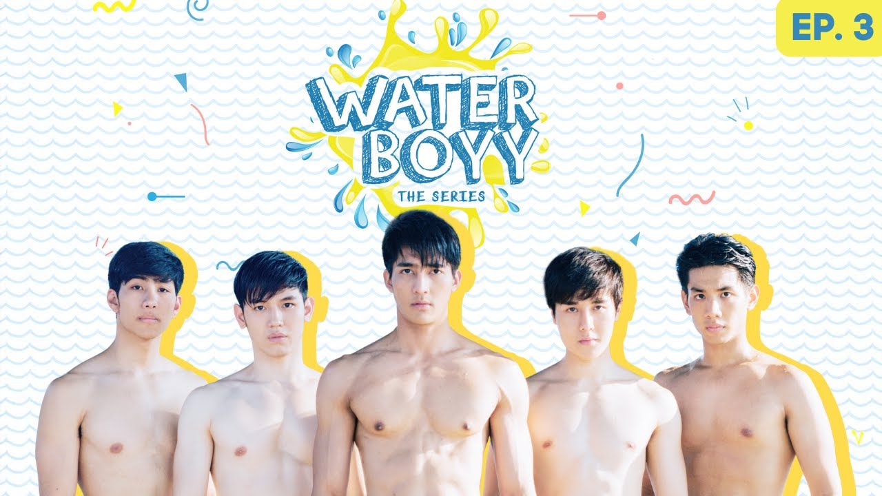 Water Boyy The Series EP. 3 (ENG SUB) | Thai BL Series