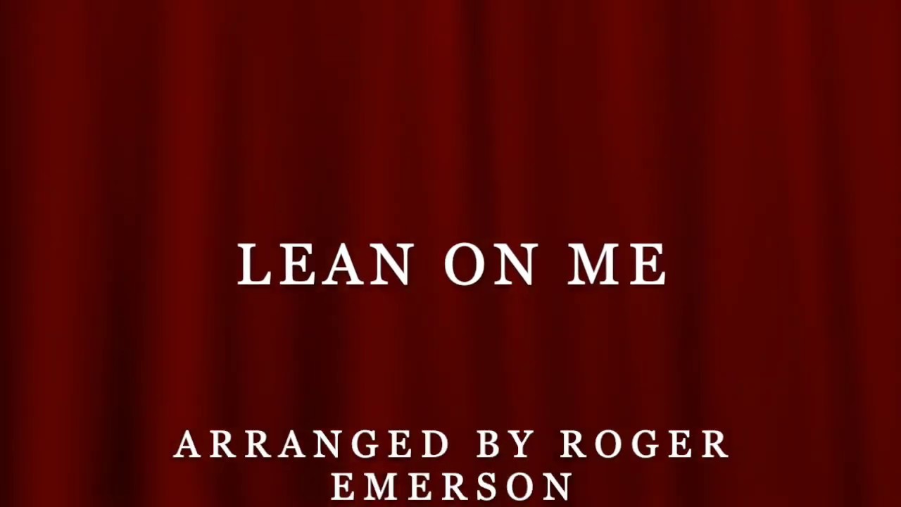 Lean on me- Soprano