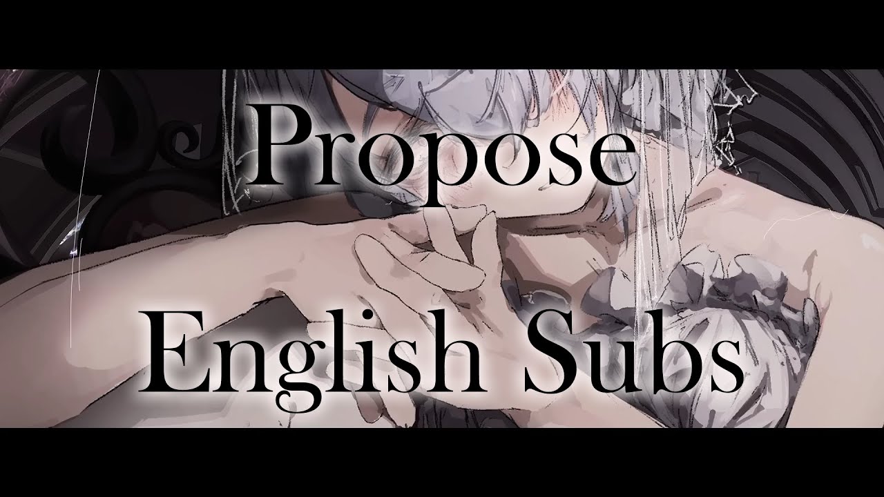 Propose / Naisho no Pierce feat. KAFU  (English Subs)