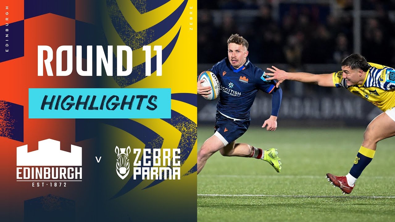 Edinburgh Rugby v Zebre Parma | Highlights | Round 11 | URC 2024/25