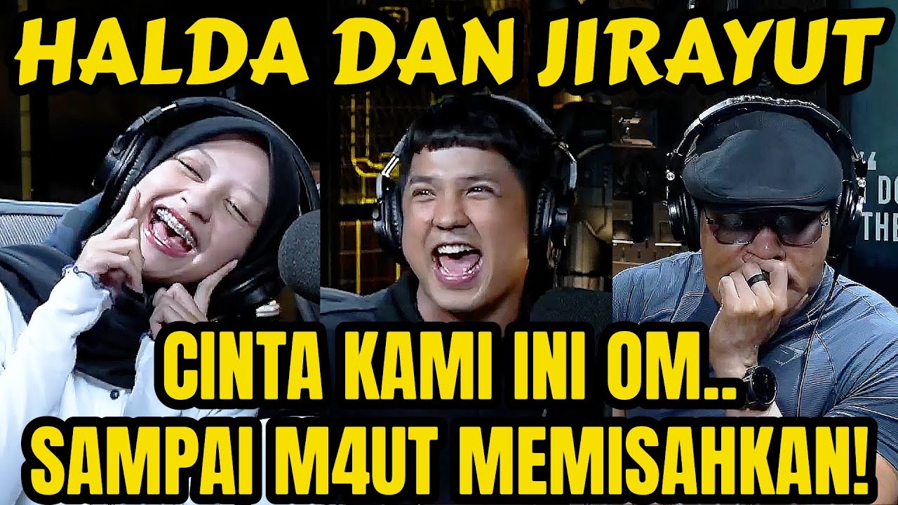 CINTA NYA JADI SERIUS‼️ GUE LAGI YANG PUSING🤣🤣 - HALDA - JIRAYUT