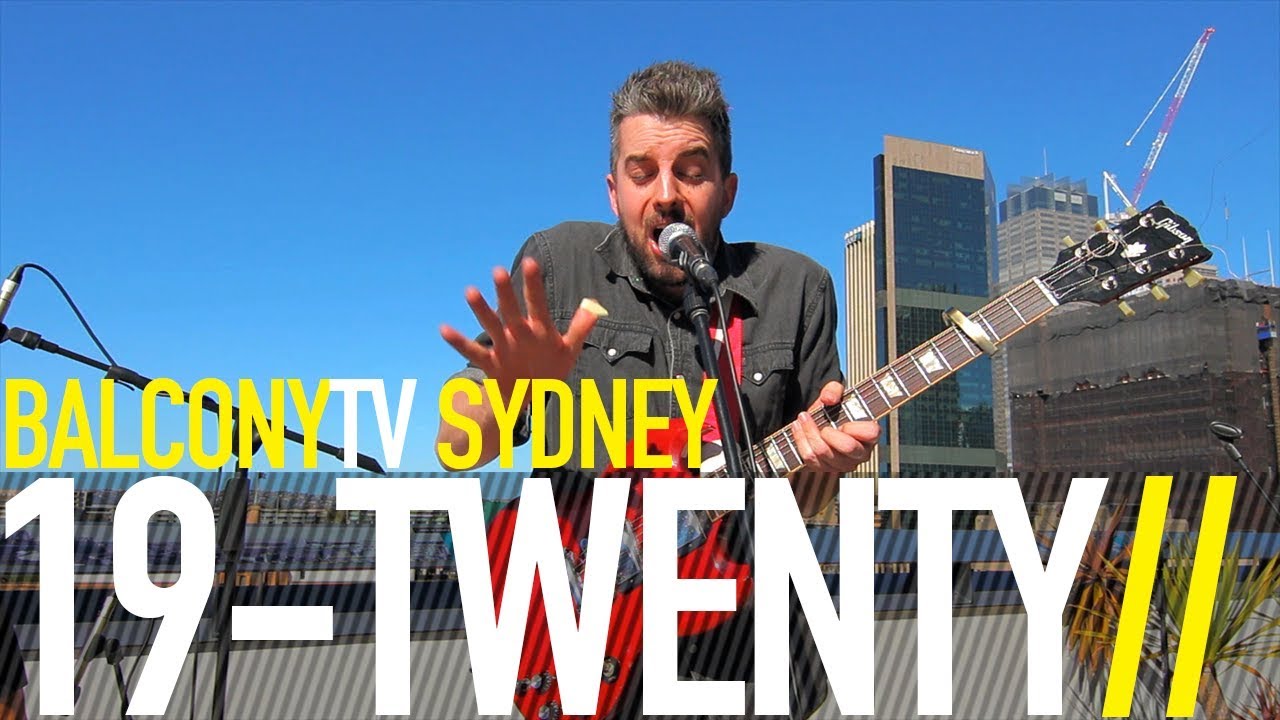 19 TWENTY - BURNSIDE (BalconyTV)